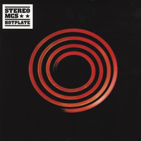 Stereo MCs - Hotplate (Single)