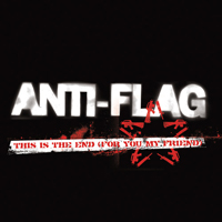 Anti-Flag - This Is The End (For You My Friend) (Single)