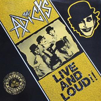 Adicts - Live And Loud