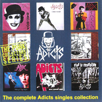 Adicts - The Complete Adicts Singles Collection