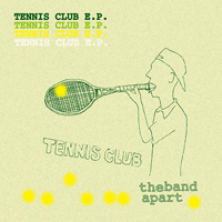 Band Apart (JPN) - Tennis Club E.P.