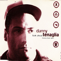 Danny Tenaglia - Look Ahead