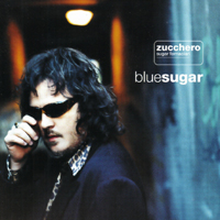 Zucchero - Bluesugar (English Version)