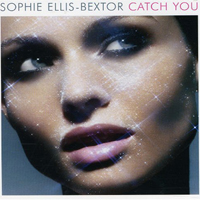 Sophie Ellis-Bextor - Catch You (EP)