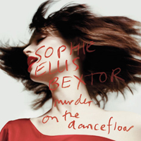 Sophie Ellis-Bextor - Murder On The Dancefloor (Single)