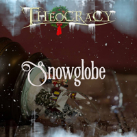 Theocracy - Snowglobe (Single)