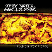 Thy Will Be Done - In Ancient of Days