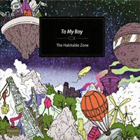 To My Boy - The Habitable Zone