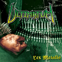 Ultimatum (USA) - Lex Metalis