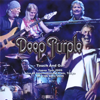 Deep Purple - 2009.04.15 - Touch and Go (Tokyo International Forum A-Hall, Tokyo, Japan: CD 1) 