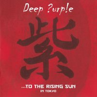 Deep Purple - ...To The Rising Sun - In Tokyo (CD 2)