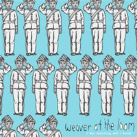 Weaver At The Loom - I Was Searching And I Found