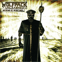 Wolfpack Unleashed - Anthems Of Resistance