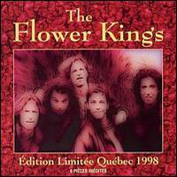 Flower Kings - Edition Limitee Quebec 1998