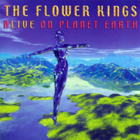 Flower Kings - Alive On Planet Earth (CD 1)