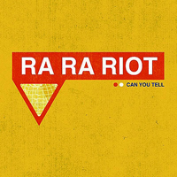 Ra Ra Riot - Can You Tell (EP)