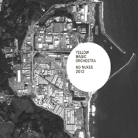 Yellow Magic Orchestra - No Nukes 2012