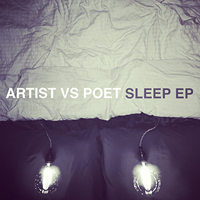 Artist vs Poet - Sleep (EP)
