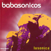 Babasonicos - Lusonica