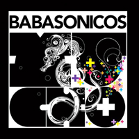 Babasonicos - Mucho +