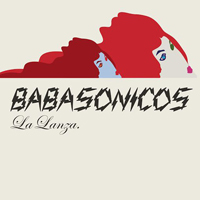 Babasonicos - La Lanza (Single)