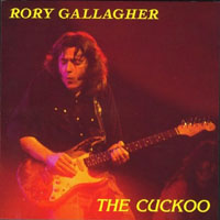 Rory Gallagher - The Cuckoo