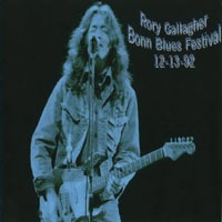 Rory Gallagher - Bonn Blues Festival, 13.12 (CD 1)