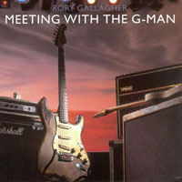 Rory Gallagher - Meeting With The G-Man