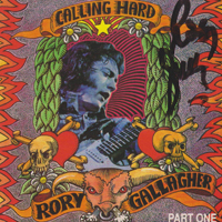 Rory Gallagher - Calling Hard [CD 1]