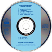 Rory Gallagher - Live In Europe + Stage Struck : CD 1 Live In Europe, 1972