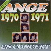 Ange - Ange en Concert, 1970-71