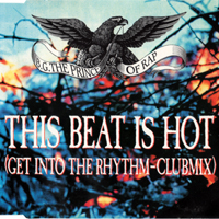 B.G.The Prince Of Rap - This Beat Is Hot (Get Into The Rhythm-Clubmix) [EP]