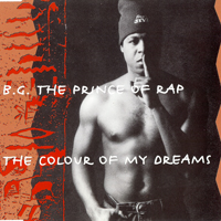 B.G.The Prince Of Rap - The Colour Of My Dreams (EP)