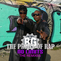 B.G.The Prince Of Rap - No Limits: The (Remixes) [EP]