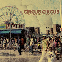 Circus Circus - Brooklyn Nightlife
