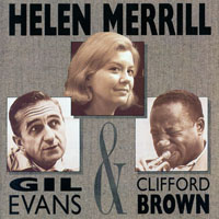 Helen Merrill - With Clifford Brown (1954) & Gil Evans (1956)