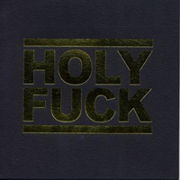 Holy Fuck - Holy Fuck (EP)