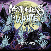 Motionless In White - Creatures (Deluxe Edition)