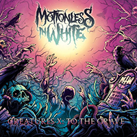 Motionless In White - Creatures X: To The Grave (Single)