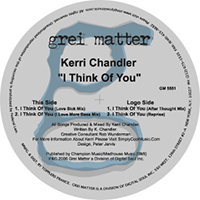 Kerri Chandler - I Think Of You (EP)