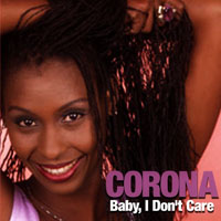 Corona (ITA) - Baby, I Don't Care (EP)