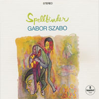 Gabor Szabo - Spellbinder