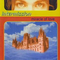 Intermission - Miracle Of Love