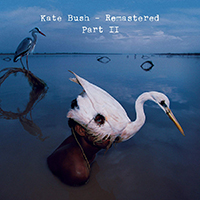 Kate Bush - Remastered Part II (CD 1 - Before The Dawn, 2018 Remastered)
