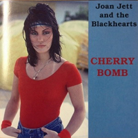 Joan Jett & The Blackhearts - Cherry Bomb (EP)