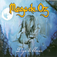 Mago de Oz - Deja De Llorar (Single)