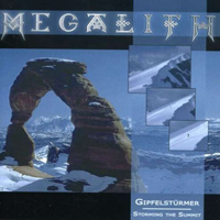 Megalith - Gipfelsturmer / Storming The Summit