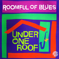 Roomful of Blues - Under One Roof