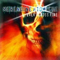 Merendine - Walk Across Fire