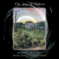 Joy Of Nature - The Empty Circle Part I: Swirling Lands Of Disquiet And Catharsis